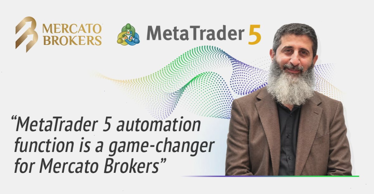 MT5官网_MT5_策略优化入口：Mercato Brokers 借助 MetaTrader 5 自动化技术优化业务运营（封面配图）